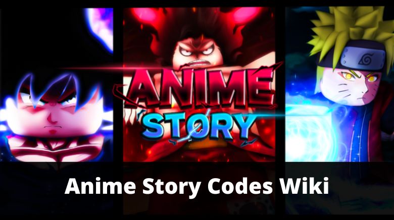 Anime Story Codes Wiki [December 2023] - MrGuider